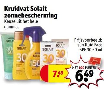 Promoties Kruidvat solait zonnebescherming sun fluid face spf 30 - Huismerk - Kruidvat - Geldig van 13/08/2019 tot 18/08/2019 bij Kruidvat