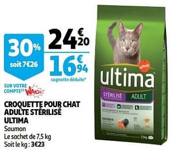 Promotion Auchan Ronq Croquette Pour Chat Adulte Sterilise Ultima Ultima Animaux Accessoires Valide Jusqua 4 Promobutler