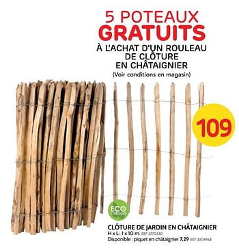 Promotion Bricoplanit Cloture De Jardin En Chataignier Produit Maison Bricoplanit Jardin Et Fleurs Valide Jusqua 4 Promobutler