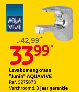 Promoties Lavabomengkraan junin aquavive - AQUA VIVE - Geldig van 21/08/2019 tot 02/09/2019 bij Brico
