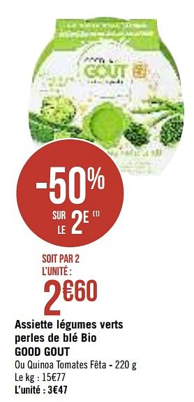 Promotions Assiette légumes verts perles de blé bio good gout - Good Goût - Valide de 13/08/2019 à 25/08/2019 chez Super Casino