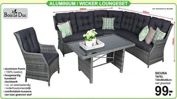 Promoties Aluminium - wicker loungeset sicura tafel - Bois le Duc - Geldig van 29/07/2019 tot 17/08/2019 bij Van Cranenbroek
