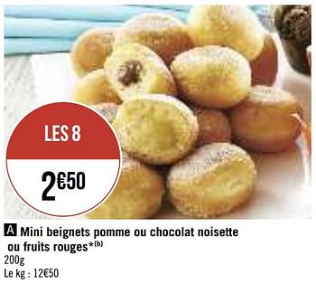 Promotions Mini beignets pomme ou chocolat noisette ou fruits rouges - Produit Maison - Géant Casino - Valide de 13/08/2019 à 25/08/2019 chez Géant Casino
