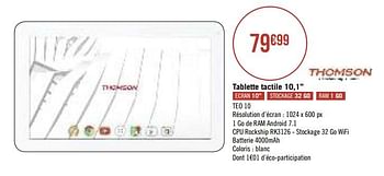 Promoties Thomson tablette tactile 10,1`` - Thomson - Geldig van 13/08/2019 tot 25/08/2019 bij Géant Casino