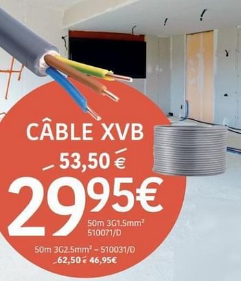 Promotions Câble xvb - Produit Maison - HandyHome - Valide de 11/07/2019 à 18/08/2019 chez HandyHome