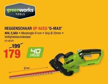 Promoties Greenworks heggenschaar op accu g-max - Greenworks - Geldig van 01/08/2019 tot 18/08/2019 bij HandyHome