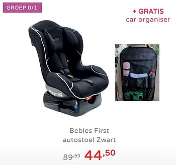 Promoties Bebies first autostoel zwart - bebiesfirst - Geldig van 11/08/2019 tot 17/08/2019 bij Baby & Tiener Megastore