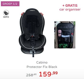 Promoties Cabino protector fix black - Cabino - Geldig van 11/08/2019 tot 17/08/2019 bij Baby & Tiener Megastore