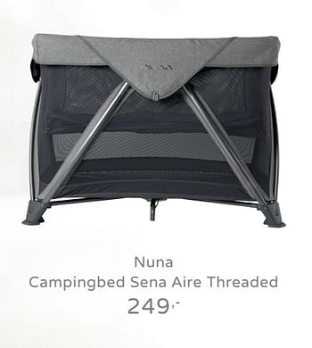Promoties Nuna campingbed sena aire threaded - Nuna - Geldig van 11/08/2019 tot 17/08/2019 bij Baby & Tiener Megastore