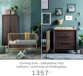 Promotions Coming kids - babykamer hoy ledikant, commode en kledingkast - Coming Kids - Valide de 11/08/2019 à 17/08/2019 chez Baby & Tiener Megastore