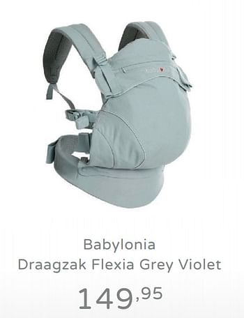 Promotions Babylonia draagzak flexia grey violet - Babylonia - Valide de 11/08/2019 à 17/08/2019 chez Baby & Tiener Megastore