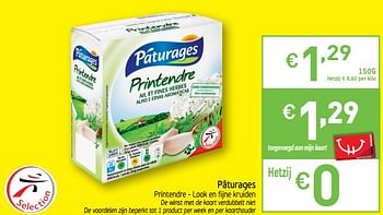 Promotions Pâturages printendre - look en fijne kruiden - Paturages - Valide de 13/08/2019 à 18/08/2019 chez Intermarche