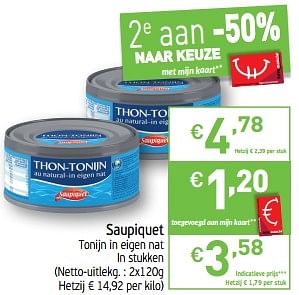 Promoties Saupiquet tonijn in eigen nat - Saupiquet - Geldig van 13/08/2019 tot 18/08/2019 bij Intermarche