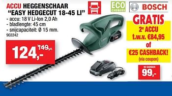 Promoties Bosch accu heggenschaar easy hedgecut 18-45 li - Bosch - Geldig van 14/08/2019 tot 25/08/2019 bij Hubo