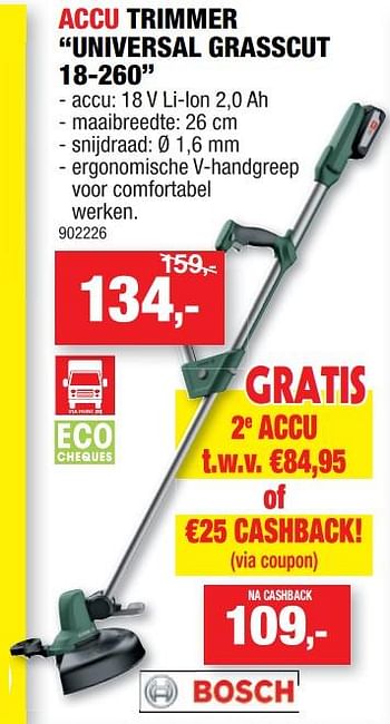 Promoties Bosch accu trimmer universal grasscut 18-260 - Bosch - Geldig van 14/08/2019 tot 25/08/2019 bij Hubo