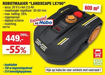 Promotions Landxcape robotmaaier landxcape lx790 - LandXcape - Valide de 14/08/2019 à 25/08/2019 chez Hubo