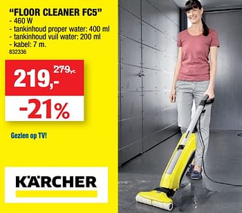 Promoties Kärcher floor cleaner fc5 - Kärcher - Geldig van 14/08/2019 tot 25/08/2019 bij Hubo