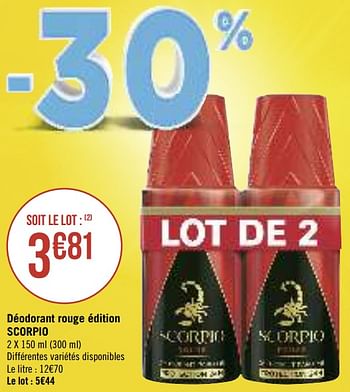 Promotions Déodorant rouge édition scorpio - Scorpio - Valide de 13/08/2019 à 25/08/2019 chez Géant Casino