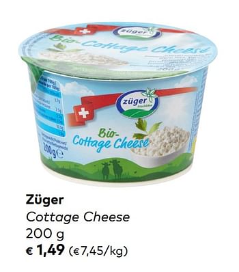 Promotions Züger cottage cheese - Zuger - Valide de 07/08/2019 à 03/09/2019 chez Bioplanet