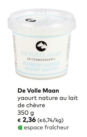 Promotions De volle maan yaourt nature au lait de chèvre - De Volle Maan - Valide de 07/08/2019 à 03/09/2019 chez Bioplanet