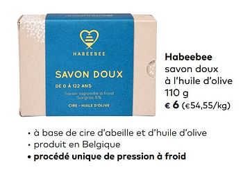 Promotions Habeebee savon doux à l`huile d`olive - Habeebee - Valide de 07/08/2019 à 03/09/2019 chez Bioplanet