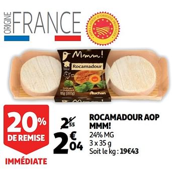 Promotions Rocamadour aop mmm! - Produit Maison - Auchan Ronq - Valide de 13/08/2019 à 27/08/2019 chez Auchan Ronq
