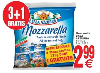 Promotions Mozzarella casa azzurra - Casa Azzurra - Valide de 20/08/2019 à 26/08/2019 chez Cora
