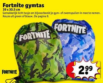 Promoties Fortnite gymtas - Fortnite - Geldig van 20/08/2019 tot 25/08/2019 bij Kruidvat