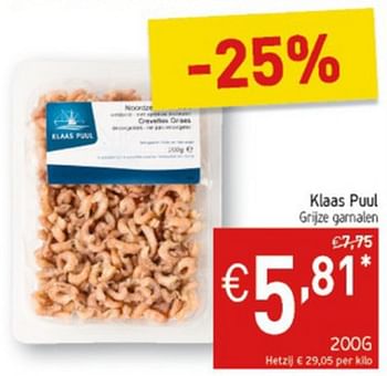 Promotions Klaas puul grijze garnalen - Klaas Puul - Valide de 20/08/2019 à 25/08/2019 chez Intermarche