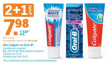 Promoties Alle colgate en oral-b oral-b 3d white vitalize tandpasta - Colgate - Geldig van 19/08/2019 tot 25/08/2019 bij Albert Heijn