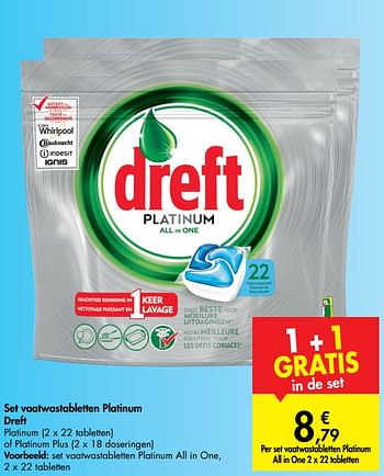 Promoties Set vaatwastabletten platinum dreft set vaatwastabletten platinum all in one - Dreft - Geldig van 14/08/2019 tot 26/08/2019 bij Carrefour