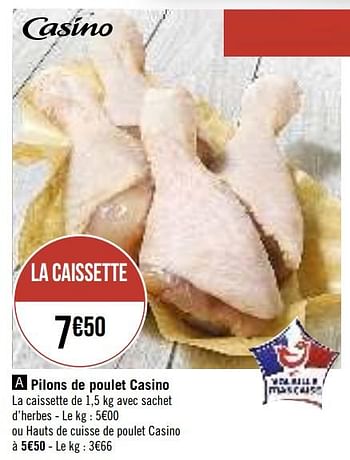 Promotions Pilons de poulet casino - Produit Maison - Casino - Valide de 13/08/2019 à 25/08/2019 chez Super Casino