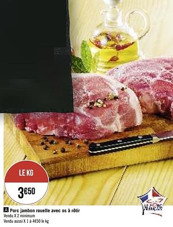 Promoties Porc jambon rouelle avec os à rôtir - Huismerk - Casino - Geldig van 13/08/2019 tot 25/08/2019 bij Super Casino