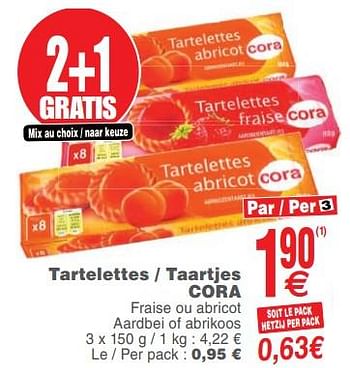 Promotions Tartelettes - taartjes cora - Produit maison - Cora - Valide de 20/08/2019 à 26/08/2019 chez Cora