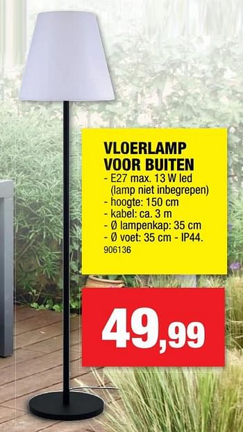 Promoties Vloerlamp voor buiten - Merk onbekend - Geldig van 21/08/2019 tot 25/08/2019 bij Hubo