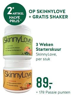 Promotions Op skinnylove + gratis shaker 3 weken starterskuur skinnylove - Skinnylove - Valide de 12/08/2019 à 08/09/2019 chez Holland & Barret