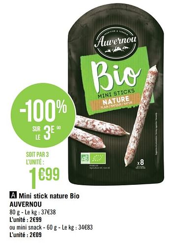 Promoties Mini stick nature bio auvernou - Auvernou - Geldig van 19/08/2019 tot 01/09/2019 bij Géant Casino