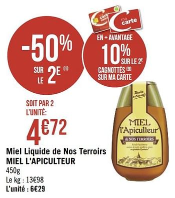 Promotions Miel liquide de nos terroirs miel l`apiculteur - Miel l'Apiculteur - Valide de 19/08/2019 à 01/09/2019 chez Géant Casino