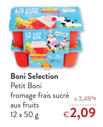 Promoties Boni selection petit boni fromage frais sucré aux fruits - Boni - Geldig van 14/08/2019 tot 27/08/2019 bij OKay