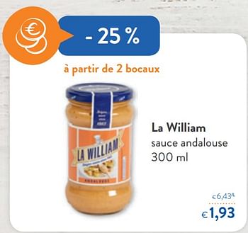 Promotions La william sauce andalouse - La William - Valide de 14/08/2019 à 27/08/2019 chez OKay