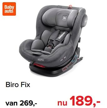 Promotions Biro fix - Baby auto - Valide de 05/08/2019 à 31/08/2019 chez Baby-Dump