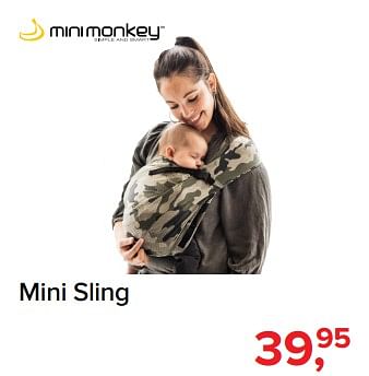 Promoties Mini sling - MiniMonkey - Geldig van 05/08/2019 tot 31/08/2019 bij Baby-Dump
