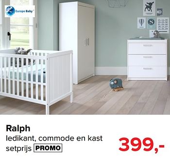 Promoties Ralph ledikant, commode en kast setprijs - Europe baby - Geldig van 05/08/2019 tot 31/08/2019 bij Baby-Dump