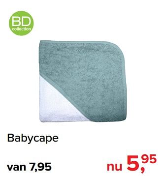 Promoties Babycape - Huismerk - Baby-Dump - Geldig van 05/08/2019 tot 31/08/2019 bij Baby-Dump