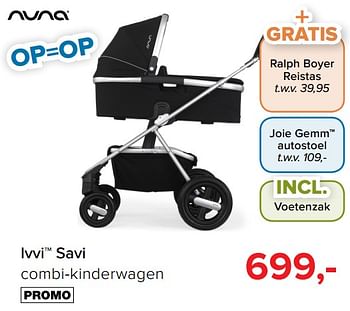 Promoties Ivvi savi - Nuna - Geldig van 05/08/2019 tot 31/08/2019 bij Baby-Dump