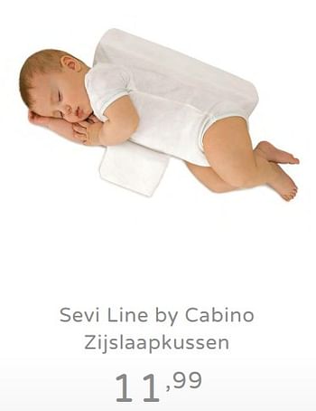 Promoties Sevi line by cabino zijslaapkussen - Cabino - Geldig van 19/08/2019 tot 25/08/2019 bij Baby & Tiener Megastore