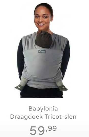 Promoties Babylonia draagdoek tricot-slen - Babylonia - Geldig van 19/08/2019 tot 25/08/2019 bij Baby & Tiener Megastore