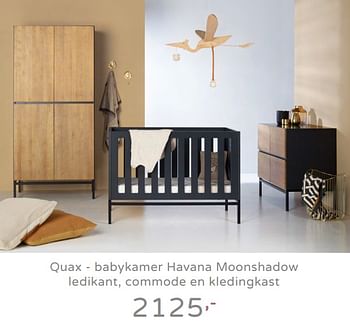 Promoties Quax - babykamer havana moonshadow ledikant, commode en kledingkast - Quax - Geldig van 19/08/2019 tot 25/08/2019 bij Baby & Tiener Megastore