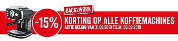 Promoties -15% korting op alle koffiemachines - Huismerk - Lidl - Geldig van 26/08/2019 tot 31/08/2019 bij Lidl