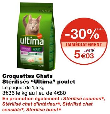 Promotion Monoprix Croquettes Chats Sterilises Ultima Poulet Ultima Animaux Accessoires Valide Jusqua 4 Promobutler